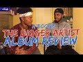 The Bigger Artist A Boogie Wit Da Hoodie ALBUM REVIEW REACTION