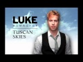 Luke McMaster - Tuscan Skies ft Pavlo 
