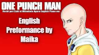 Download lagu 【Maika】Hoshi yori Saki ni Mitsukete Ageru English Piano Ver【One Punch Man Ending】 mp3