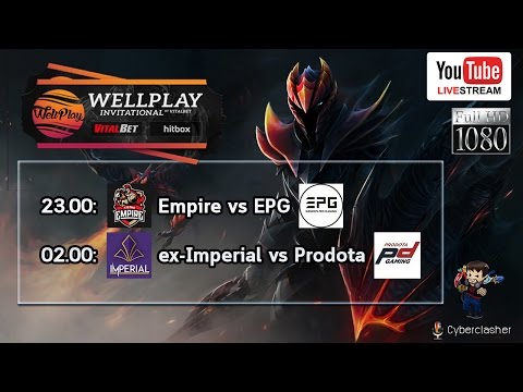 WellPlay Invitational #6: [Empire vs EPG] [Imperial vs Pro DotA]