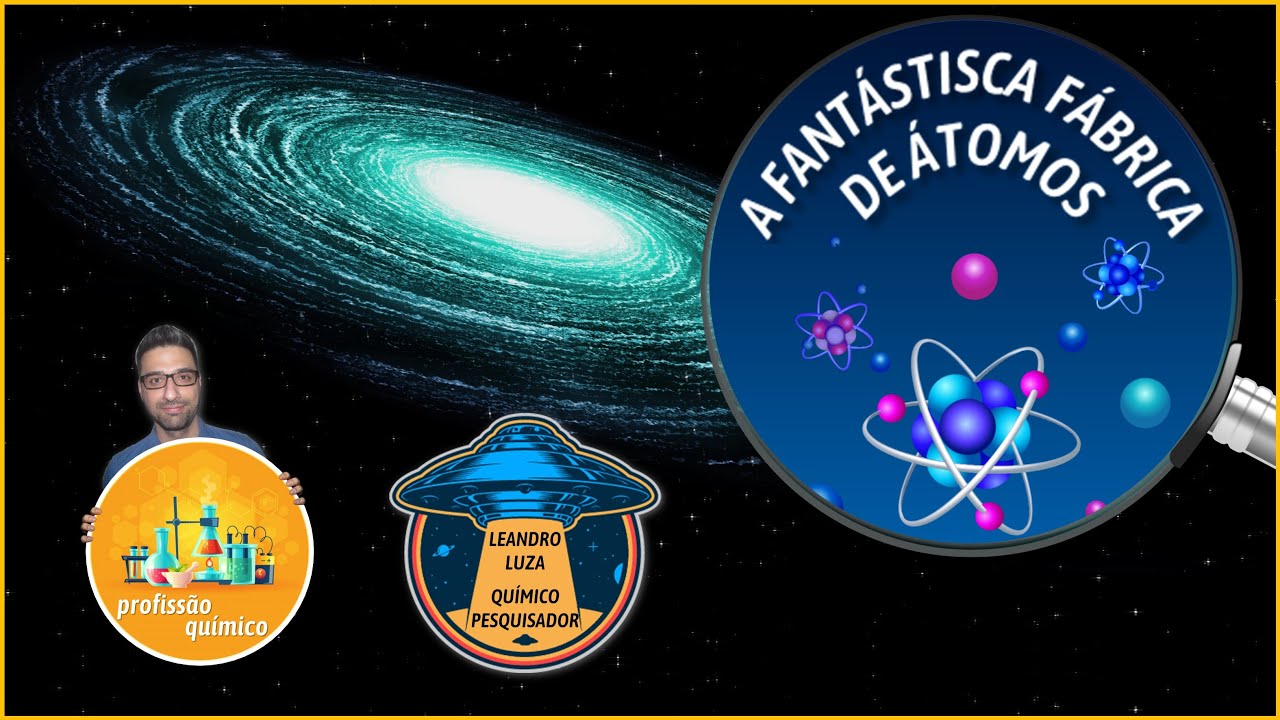 A Origem dos Elementos Químicos | Profissão Químico