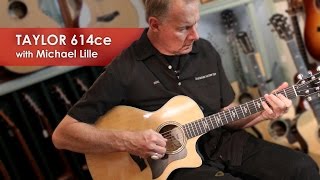 Taylor 614ce Demonstration with Michael Lille