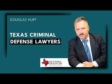 Texas Criminal Defense Lawyers | Get the Legal Help You Deserve – Contact Deandra Grant Law Today