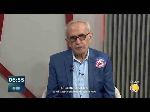 Parte 2 - Entrevista com o candidato ao Governo do Estado, Cícero de Lucena Filho, (MDB)