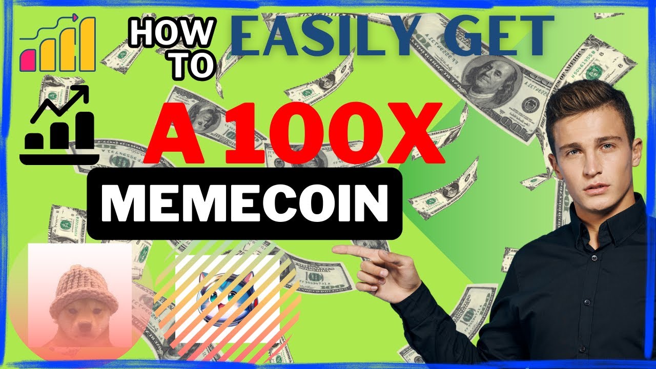 HOW TO EASILY GET100X MEMECOIN