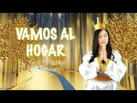 VAMOS AL HOGAR | Mímicas | Miss Elizabeth Roca