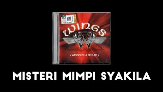 Download lagu WINGS - Misteri Mimpi Syakila (Original HQ) Lirik mp3 Download lagu WINGS - Misteri Mimpi Syakila (Original HQ) Lirik mp3