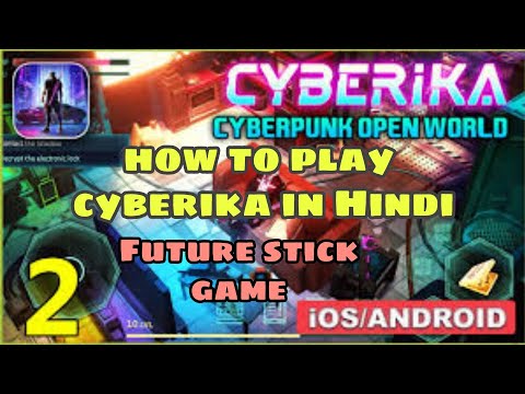 how to play cyberika game | cyberpunk 2077 |Future stick game | cyberpunk Mobile gameplay