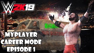 WWE 2k19 - MyPlayer: Career Mode (Episode 1)