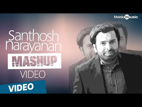Santhosh Narayanan Mashup | Think Music | Karthik Charan
