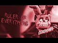 [FNAF/SFM] Ruler of everything - Tally Hall