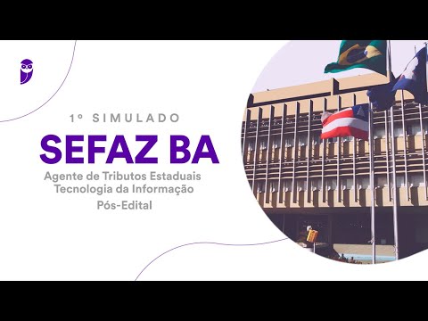 1º Simulado SEFAZ BA – Agente de Tributos Estaduais - Tecnologia da Informação – Correção
