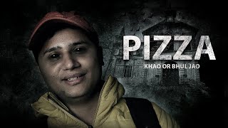 Pizza - Horror Short Film  Khao or Bhul Jao  DK FI