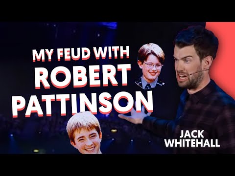 My Feud With Robert Pattinson | Jack Whitehall