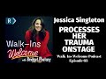 Walk-Ins Welcome Podcast #63 - Jessica Michelle Singleton