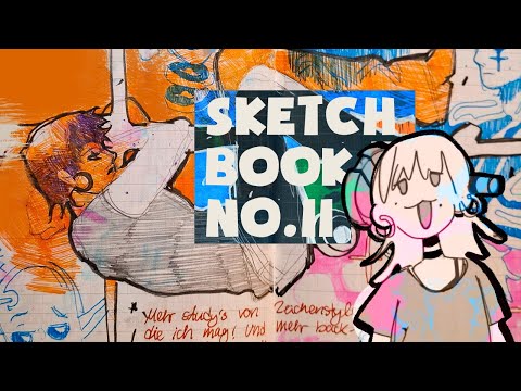 11th sketchbook flip through :,D the one where i yap