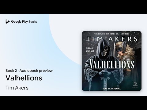 Valhellions Book 2 by Tim Akers · Audiobook preview