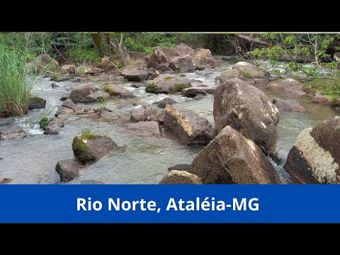 Relaxe Com o Som do Rio Norte - Ataléia-MG