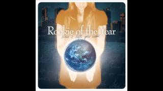 Rookie of the Year - Since I Left Your World HQ