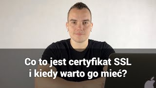 #36 - Co to jest certyfikat SSL i kiedy warto go mieć? - arturkosinski.pl