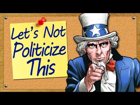 Let's Not Politicize This