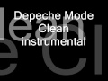 Depeche Mode - Clean (instrumental ) 