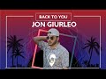 Jon Giurleo - Back to You (Official Release) [Lyrics Video]