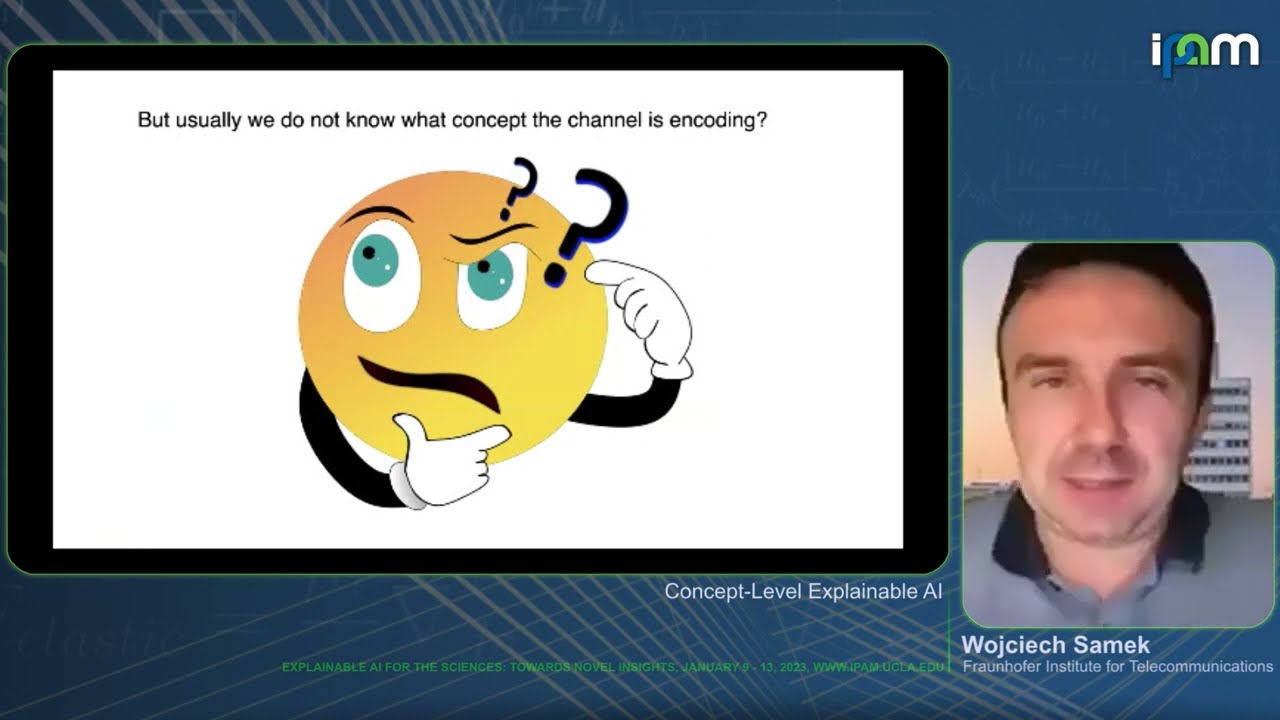 Wojciech Samek - Concept-Level Explainable AI - IPAM at UCLA