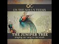 #114 | The Juniper Tree | Singing our Song in the Ninth