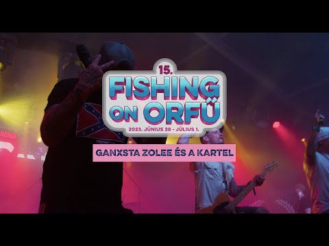 Ganxsta Zolee és a Kartel - Fishing on Orfű 2023 (Teljes koncert)