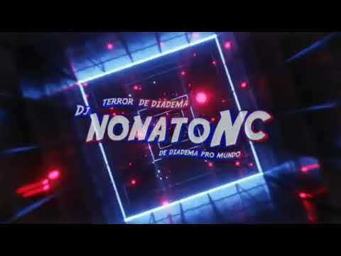 HOMENAGEM A PUTARIA ATUALIZADA - A XOT4 DELA DEU PT - DJ NONATO NC