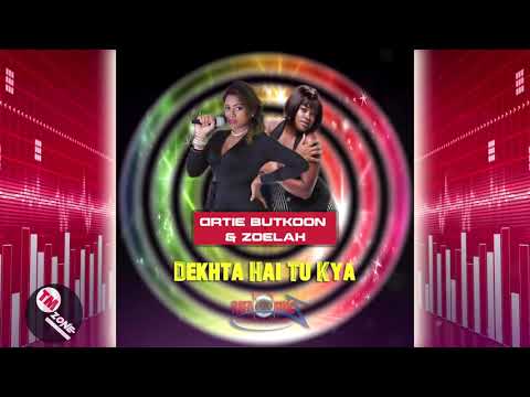 Melobugz Band:  Artie Butkoon & Zoelah - Dekhta Hai Tu Kya [Wine Up On Me Remix] 2009 Chutney