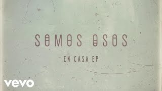 Somos Osos - Se Busca (Audio)