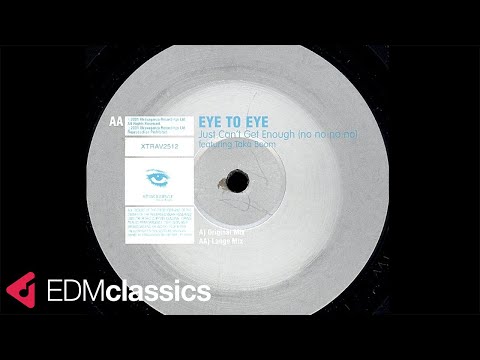 Eye To Eye Featuring Taka Boom - Just Can't Get Enough (No No No No) (Lange Mix) (2001)