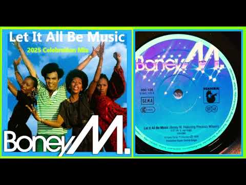 Boney M. feat.  Precious Wilson - Let It All Be Music [2025 Celebration Mix]