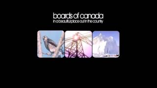 Boards of Canada - In a Beautiful Place Out In The Country (Slower)