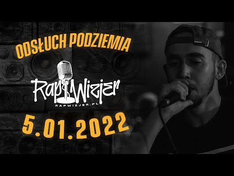 #RapWizjer – sprawdzamy hiphopowe podziemie | Audycja Styczeń 1/4