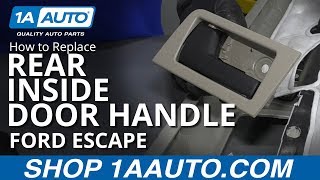 How to Replace Rear Inside Door Handle 08-12 Ford Escape