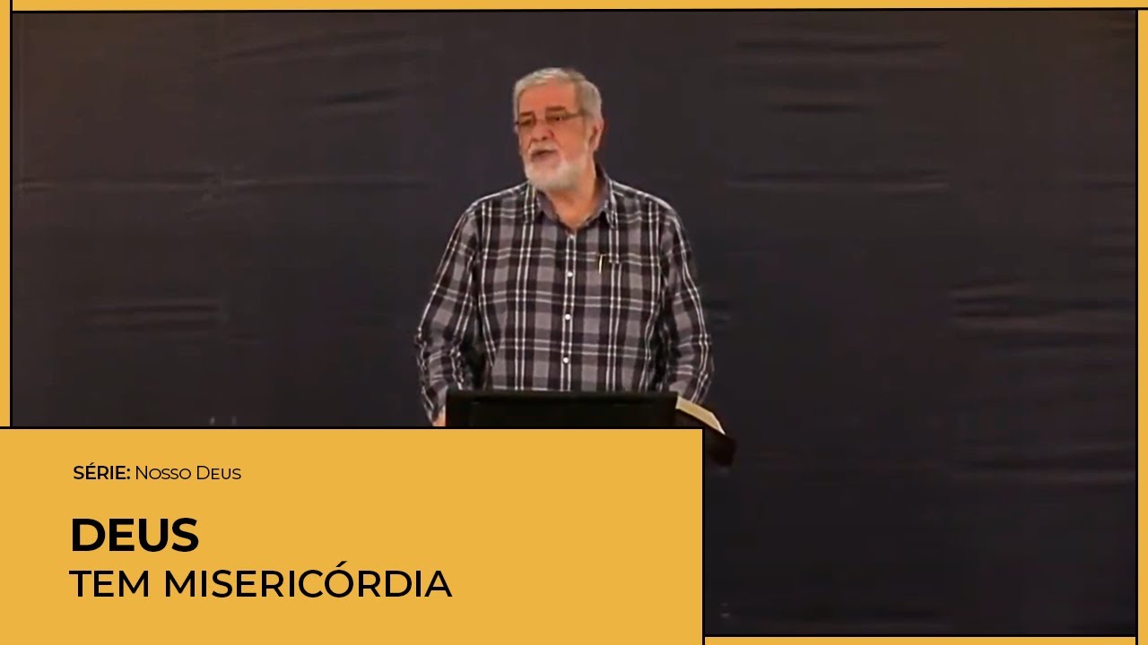 Deus tem Misericórdia - Augustus Nicodemus