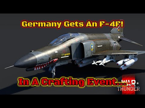 War Thunder Crafting Event 2021 - Germany Finally Gets An F-4! Well, Kinda. SU-76D Is Also Coming