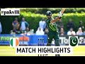 Pakistan Vs Ireland 1st T20 2024 Highlights 10th May 2024 PAK Vs IRE 2024 Today Highlights