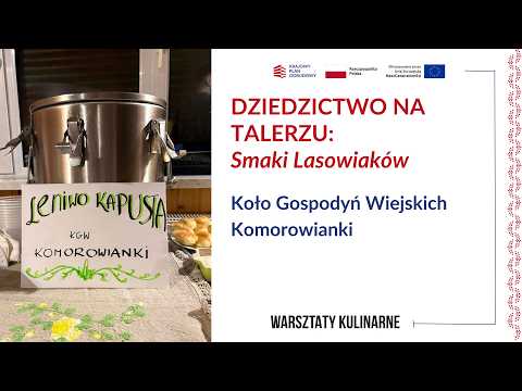 Smaki Lasowiaków — KGW Komorowianki