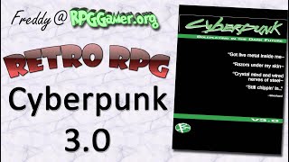 Retro RPG: Cyberpunk 3.0
