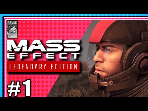 Mass Effect Legendary Edition FULL TRILOGY LET'S PLAY #1
