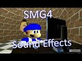 Day 16 SMG4 SOUND EFFECTS Oh Brother This Guy STINKS