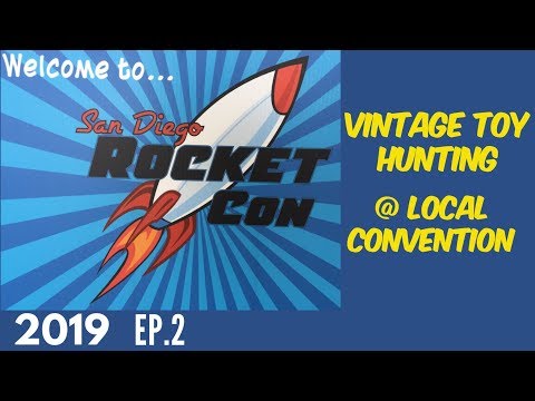 San Diego Rocket Con 2019 Vintage Toy Hunting @ Convention toys comics hunt