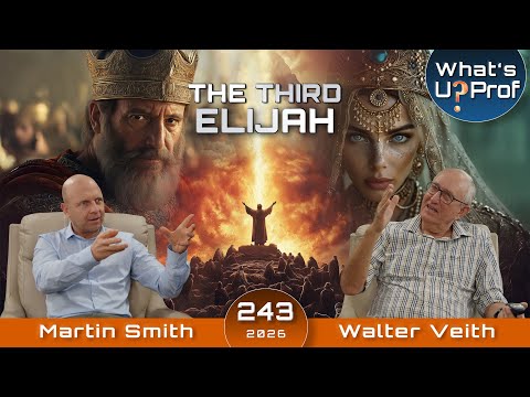 The Third Elijah, Preparing For Jesus's Return - Walter Veith & Martin Smith WUP 243