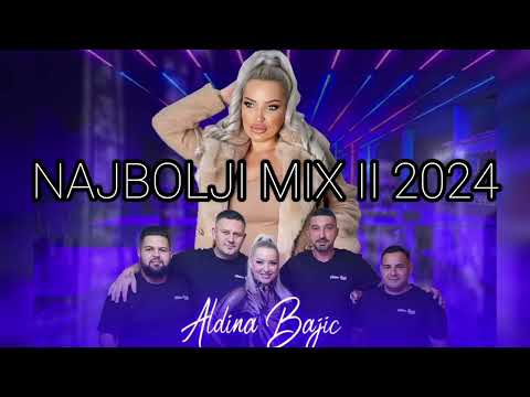 Aldina Bajić - NAJBOLJI MIX II 2024