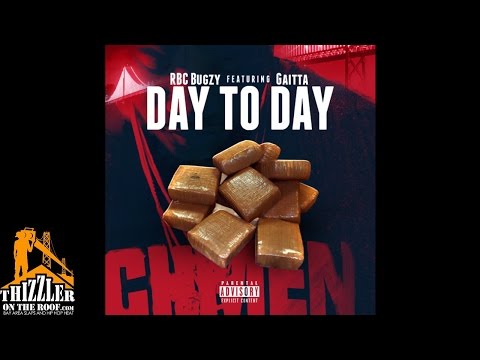 RBC Bugzy ft. Gaitta - Day To Day (prod. D.T.B.) [Thizzler.com Exclusive]