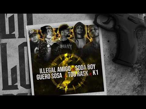 ILLEGAL AMIGO X SODA BOY X GUERO SOSA X TOO RASK X K1  (PRO. BY ILLEGAL) MIX N MASTER (BIAT)